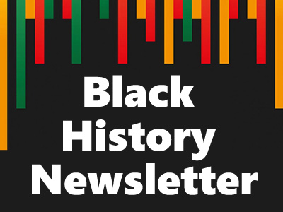 Black History Newsletter